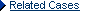 Related Cases